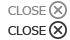 Close